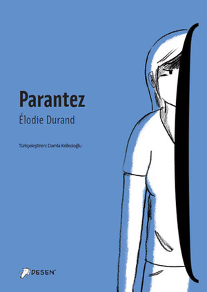 Parantez by Élodie Durand