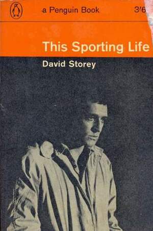 This Sporting Life by David Storey