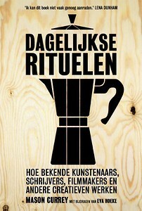 Dagelijkse rituelen by Mason Currey