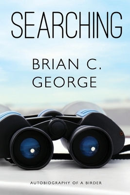 Searching - Volume One by Brian George