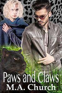 Paws and Claws by M.A. Church