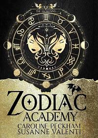 Zodiac Academy 1: The Awakening by Caroline Peckham, Susanne Valenti