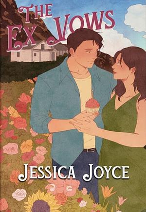 The Ex Vows by Jessica Joyce