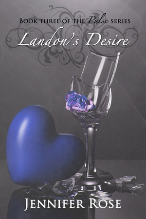 Landon's Desire by Jennifer Rose