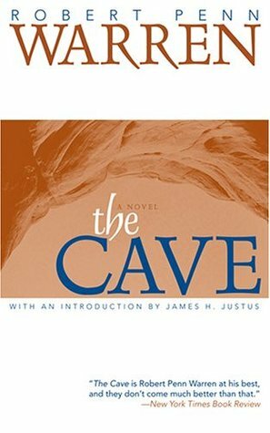 The Cave by Robert Penn Warren, Xavier Pàmies, James H. Justus