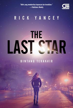 The Last Star - Bintang Terakhir by Rick Yancey