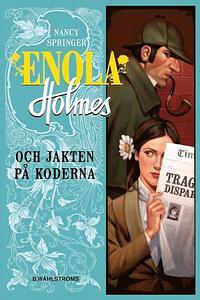 Enola Holmes och kidnappningsmysteriet by Nancy Springer