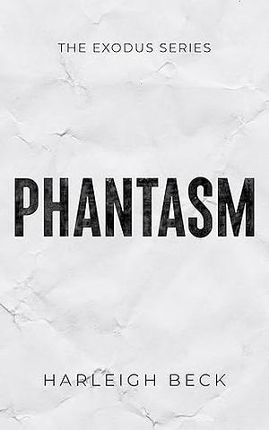 Phantasm by Harleigh Beck