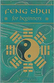 Feng Shui for Beginners by Richard Craze