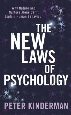 The New Laws of Psychology by Peter Kinderman