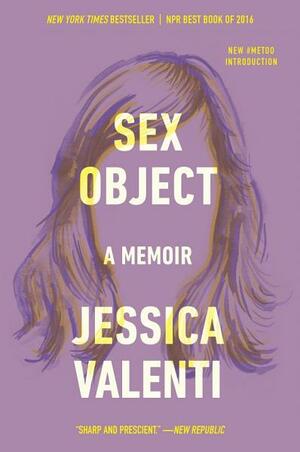 Sex Object by Jessica Valenti