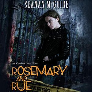 Rosemary and Rue by Seanan McGuire