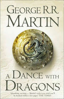 A Dance with Dragons by George R.R. Martin