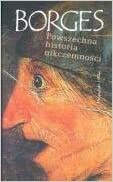 Powszechna historia nikczemności by Jorge Luis Borges