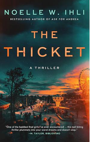 The Thicket by Noelle W. Ihli