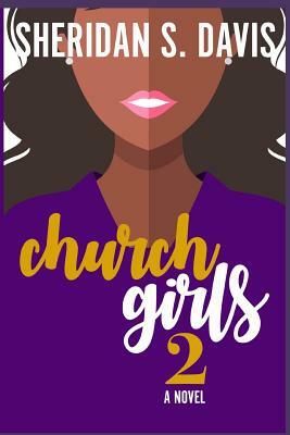 Church Girls 2 by Sheridan S. Davis