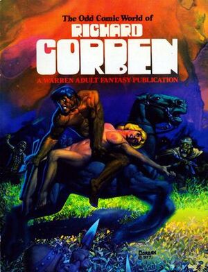 The Odd Comic World of Richard Corben by Starr Armitage, Richard Corben