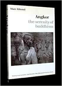Angkor: The Serenity of Buddhism by Marc Riboud