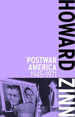 Postwar America: 1945-1971 by Howard Zinn