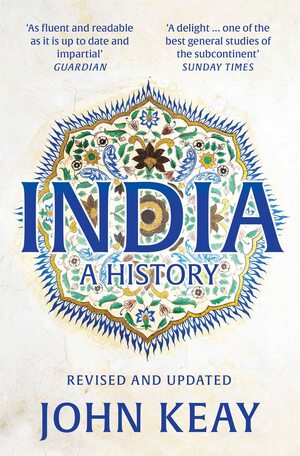 India: A History by John Keay