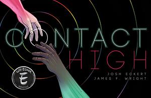 Contact High by James F. Wright