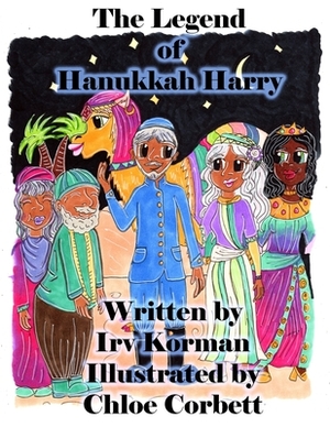 The Legend of Hanukkah Harry by Irv Korman