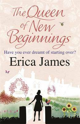 The Queen of New Beginnings by Erica James