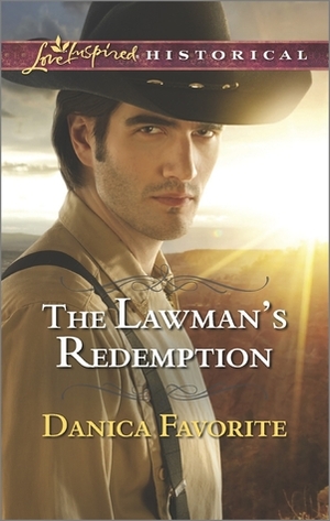 The Lawman's Redemption by Danica Favorite