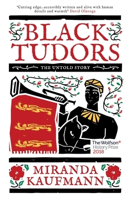 Black Tudors: The Untold Story by 
