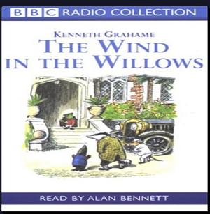 The Wind in the Willows by Kenneth Grahame