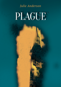 Plague by Julie J. Anderson