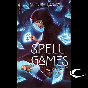 Spell Games by Tim Pratt, T.A. Pratt