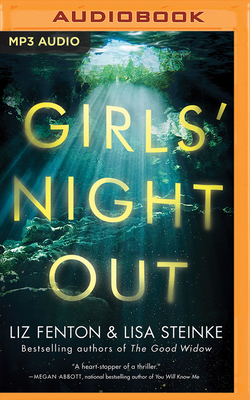 Girls' Night Out by Lisa Steinke, Liz Fenton