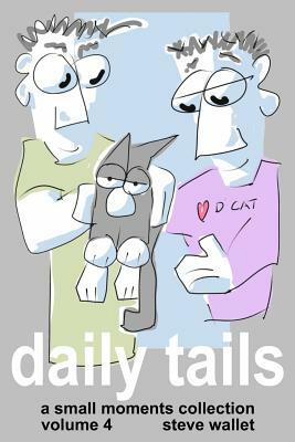 daily tails by Steve Wallet