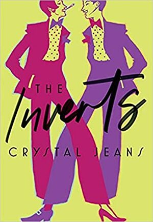 The Inverts by Crystal Jeans