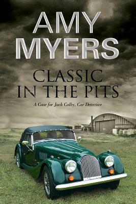 Classic in the Pits by Amy Myers
