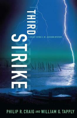 Third Strike: A Brady Coyne/J. W. Jackson Mystery by Philip R. Craig, William G. Tapply