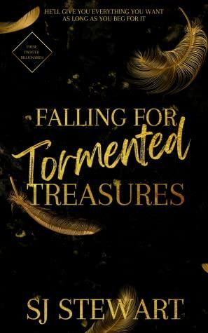 Falling For Tormented Treasures by S.J. Stewart