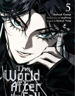 The World After the Fall, Vol. 5 by Singsyong, S-Cynan, singNsong