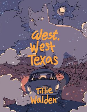 West, West Texas by Tillie Walden