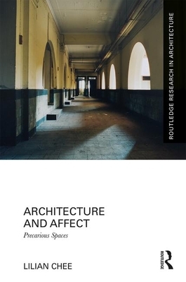 Architecture and Affect: Precarious Space by Lilian Chee