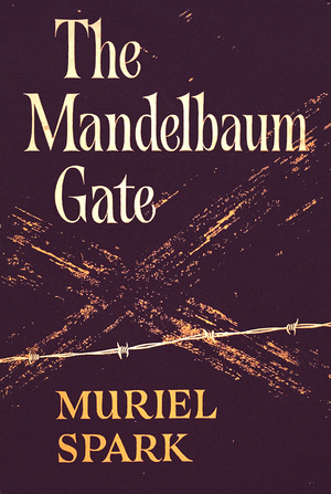 The Mandelbaum Gate by Muriel Spark