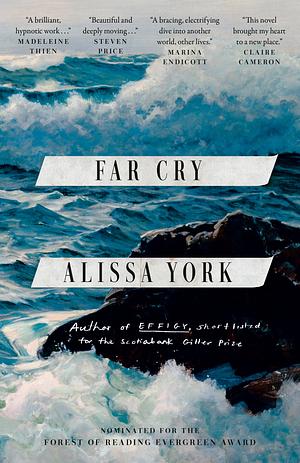 Far Cry by Alissa York