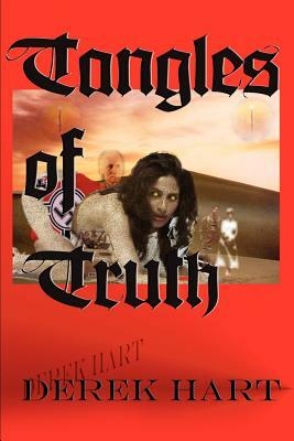 Tangles of Truth by Derek Hart