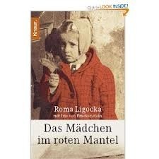 Das Mädchen im roten Mantel by Iris Von Finckenstein, Roma Ligocka