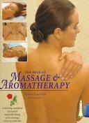 Book of Massage & Aromatherapy by Sharon Seager, Nitya Lacroix