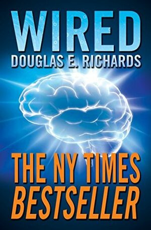 Wired by Douglas E. Richards