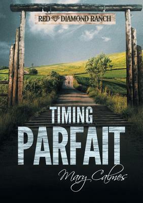 Timing parfait by Mary Calmes