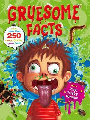 Gruesome Facts by Igloobooks