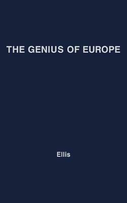 The Genius of Europe by Havelock Ellis